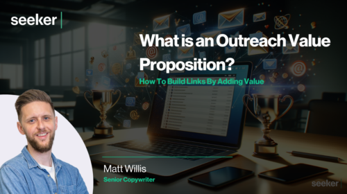 What is an Outreach Value Proposition? How To Build Links By Adding Value